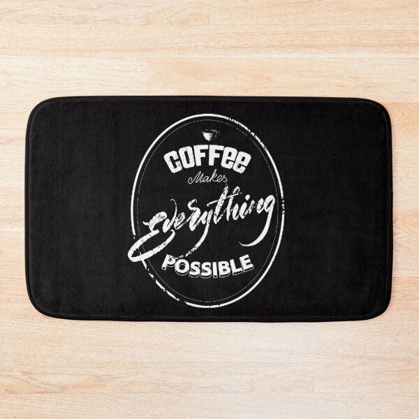 Item preview, Coffee Makes Everything Possible Logo Circle White designed and sold by WearWolfDesigns.