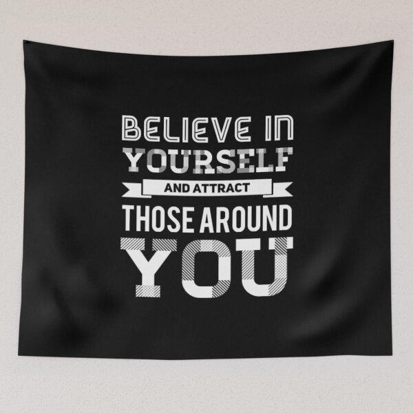 Item preview, Believe In Yourself And Attract Those Around You designed and sold by Artistive.