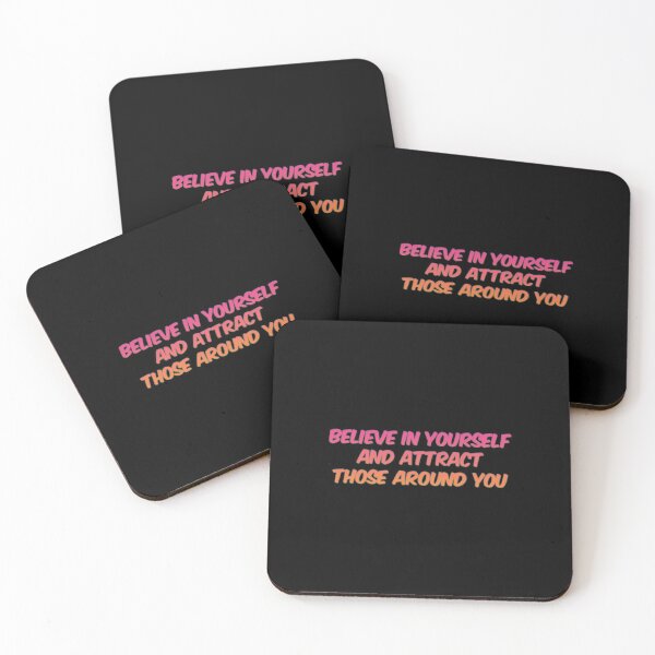 Item preview, Believe In Yourself And Attract Those Around You designed and sold by Artistive.