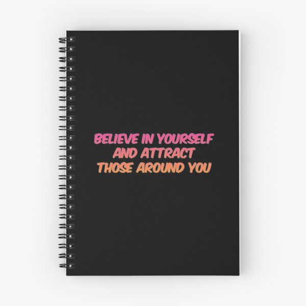 Item preview, Believe In Yourself And Attract Those Around You designed and sold by Artistive.