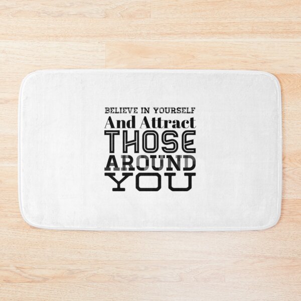 Item preview, Believe In Yourself And Attract Those Around You designed and sold by Artistive.