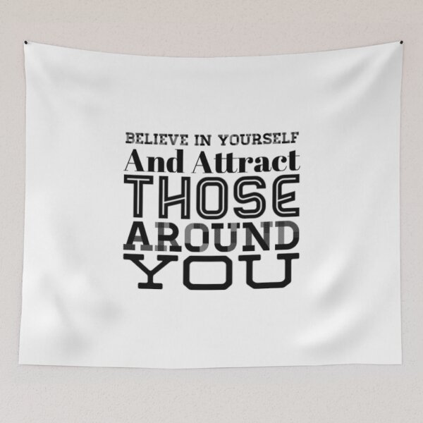 Item preview, Believe In Yourself And Attract Those Around You designed and sold by Artistive.