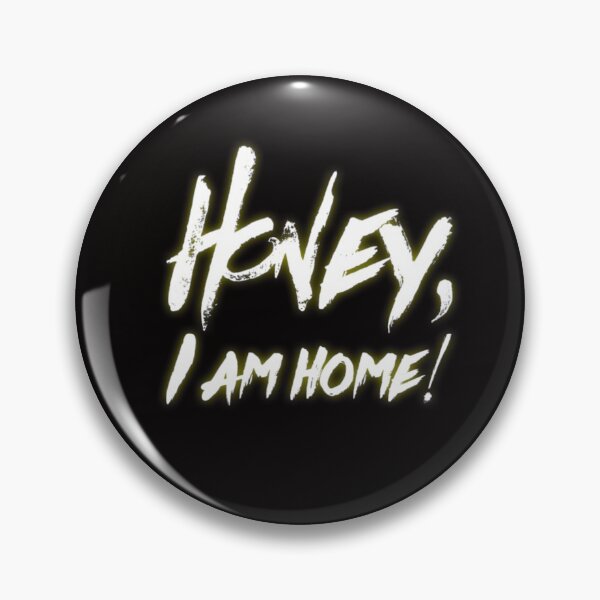 Item preview, Honey, I am home! designed and sold by Dead-Moroz.