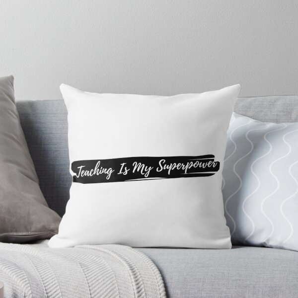 Item preview, Teaching Is My Superpower designed and sold by TopStyles.