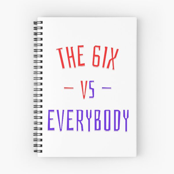 Item preview, The 6IX vs Everybody designed and sold by OlympicsMerch.