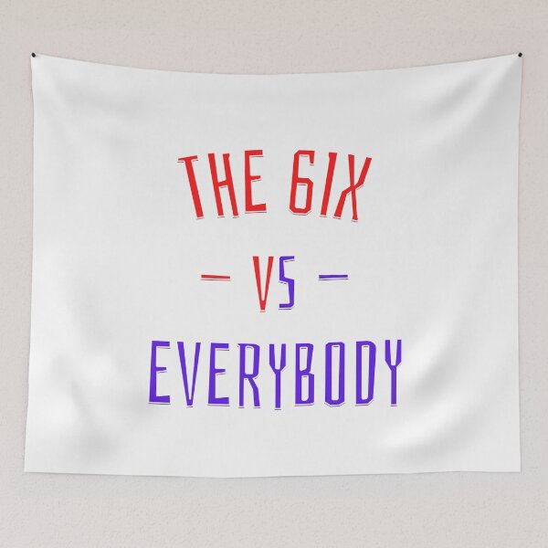 Item preview, The 6IX vs Everybody designed and sold by OlympicsMerch.