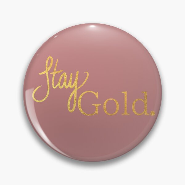 Item preview, Stay gold designed and sold by Tayter3.