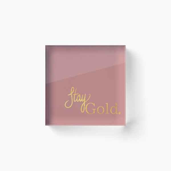 Item preview, Stay gold designed and sold by Tayter3.