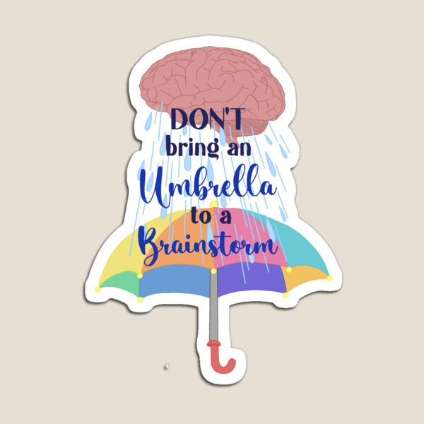 Item preview, Don't bring an umbrella to a brainstorm designed and sold by thecreatif.