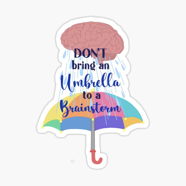 Item preview, Don't bring an umbrella to a brainstorm designed and sold by thecreatif.