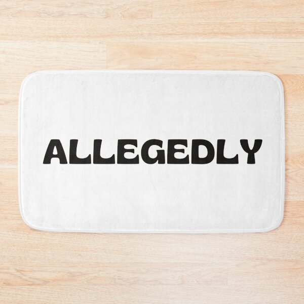 Item preview, Allegedly - lawyer gift  designed and sold by PickaSticka.