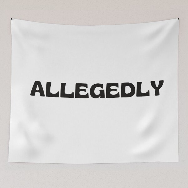 Item preview, Allegedly - lawyer gift  designed and sold by PickaSticka.