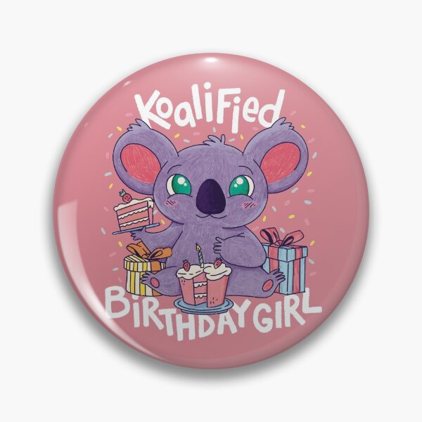 Item preview, Cute Koala Bear Koalified Birthday Girl Pink designed and sold by Bonehead Creations.
