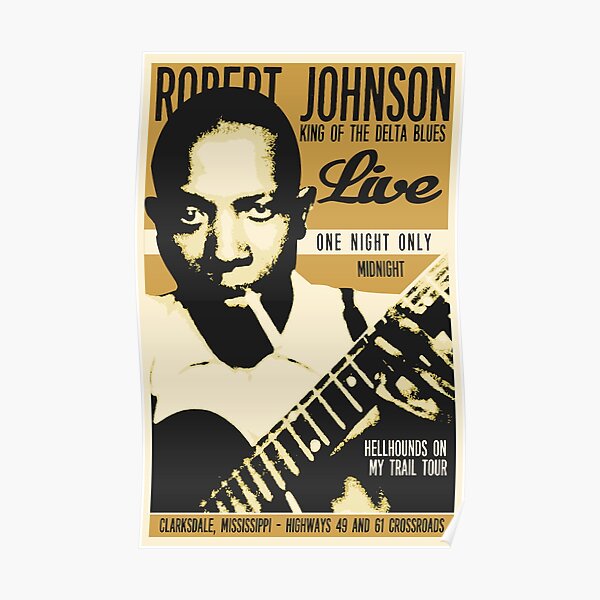 Robert Johnson Concert Poster Poster