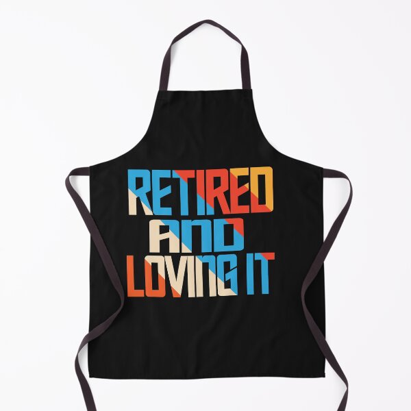 Item preview, retired and loving it  designed and sold by dionysusgk555.