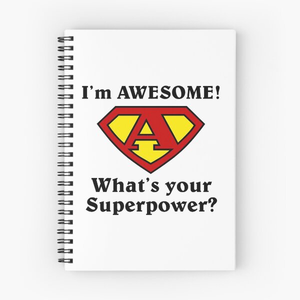 Item preview, I'm Awesome! What's your Superpower? designed and sold by Thats-the-T.