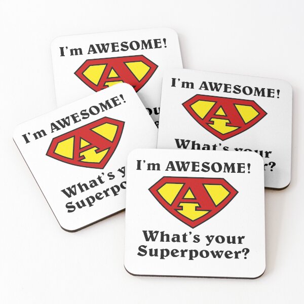 Item preview, I'm Awesome! What's your Superpower? designed and sold by Thats-the-T.