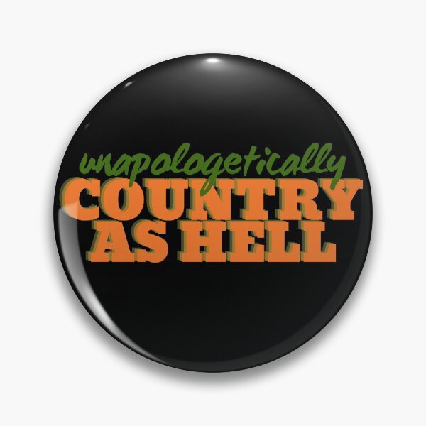 Item preview, Unapologetically Country as Hell  designed and sold by whiitneymariie.