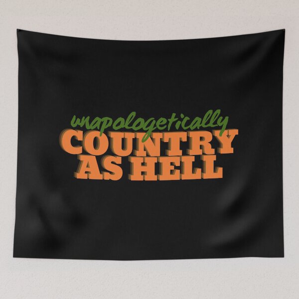 Item preview, Unapologetically Country as Hell  designed and sold by whiitneymariie.