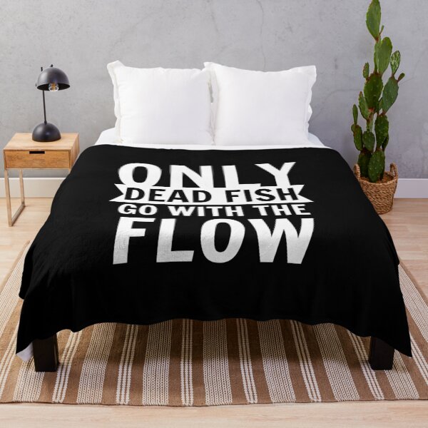 Item preview, Only dead fish go with the flow designed and sold by narilex.