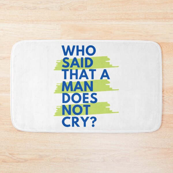 Item preview, Who said that a man does not cry designed and sold by Grouper-Store.