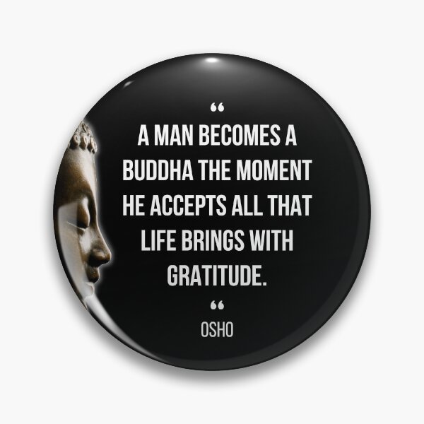 Item preview, Motivational Quote | Osho | A man becomes a Buddha the moment he accepts ... designed and sold by RetComly.
