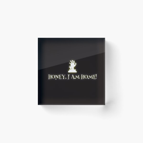 Item preview, Honey, I am home! designed and sold by Dead-Moroz.