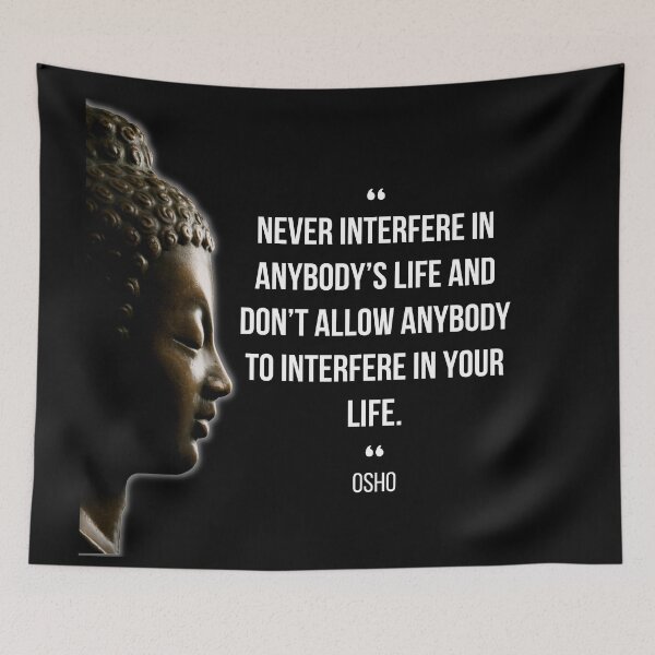 Item preview, Motivational Quote | Osho | Never interfere in anybody’s life ... designed and sold by RetComly.