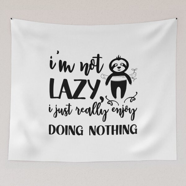 Item preview, I'm not Lazy I Just Really Enjoy designed and sold by eajob.