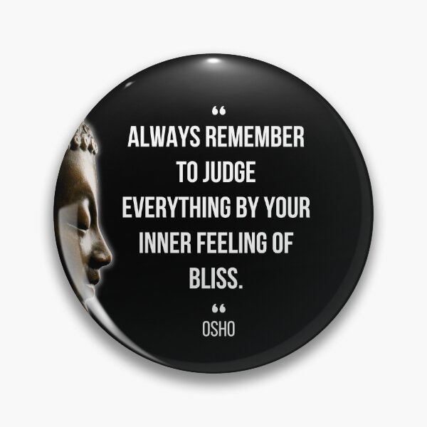 Item preview, Motivational Quote | Osho | Always remember to judge everything ... designed and sold by RetComly.