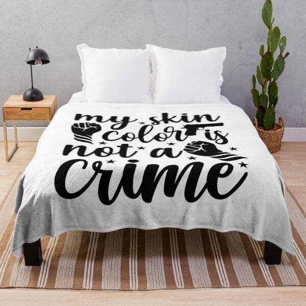 Item preview, My Skin Color is Not a Crime designed and sold by eajob.
