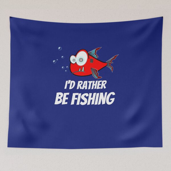Item preview, Funny I'd Rather Be Fishing  designed and sold by FreedomUniverse.