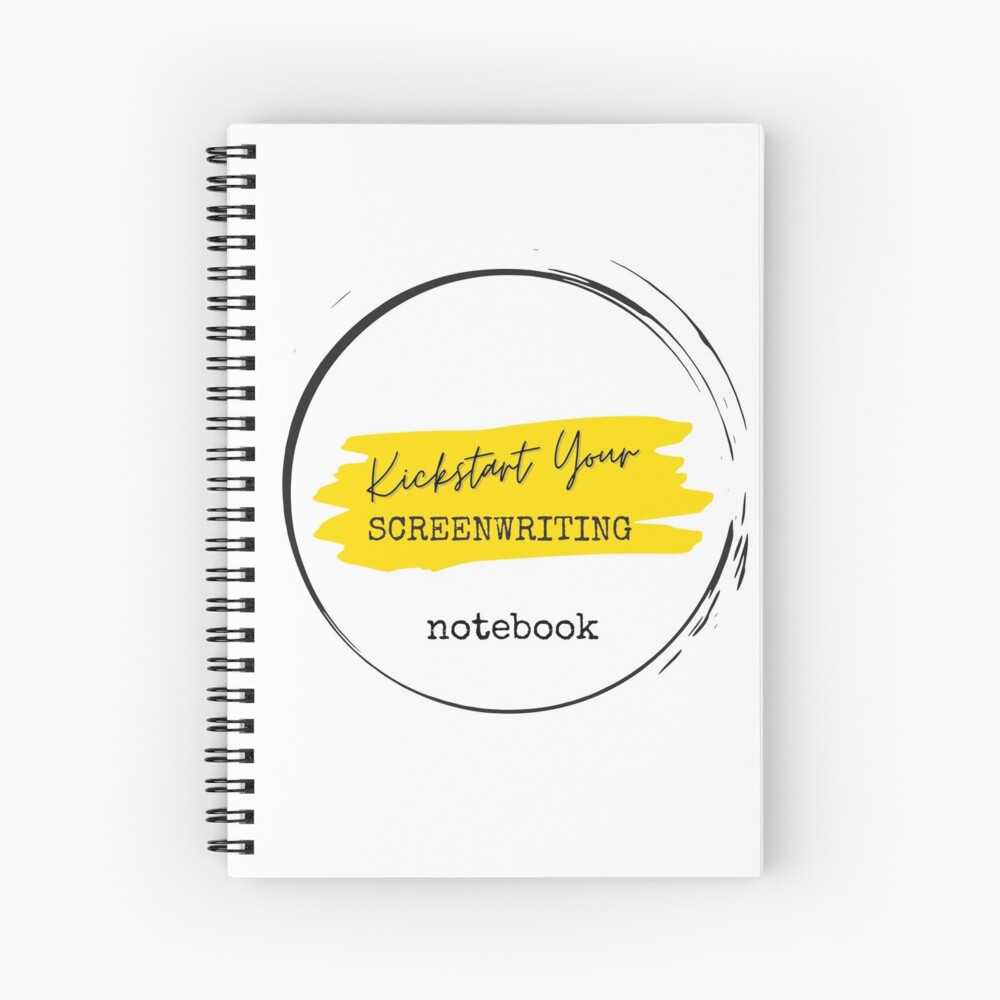 Kickstart Your Screenwriting Notebook Spiral Notebook
