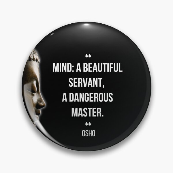 Item preview, Motivational Quote | Osho | Mind: A beautiful servant, a dangerous master ... designed and sold by RetComly.