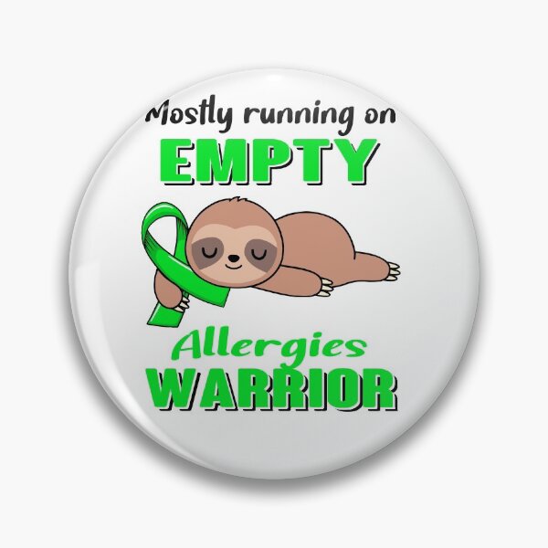 Item preview, Mostly Running On Empty Allergies Warrior designed and sold by Brad-FI.