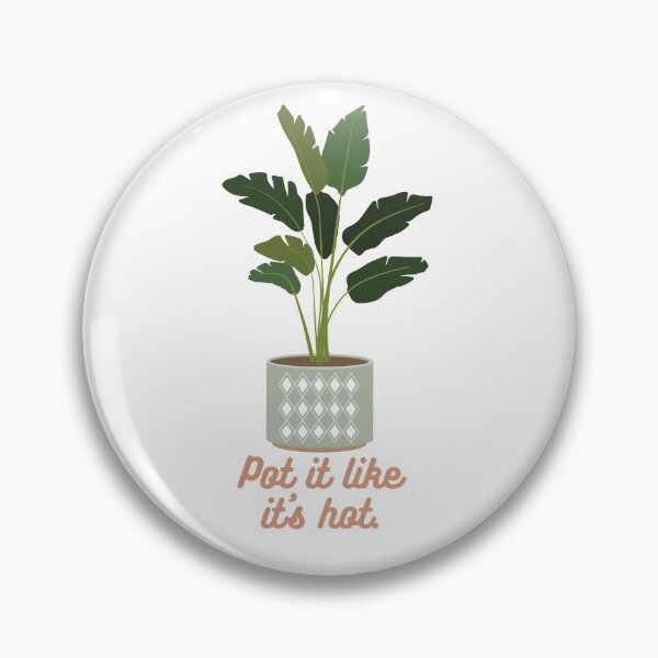 Item preview, Pot it like it’s hot designed and sold by tkaydesign.