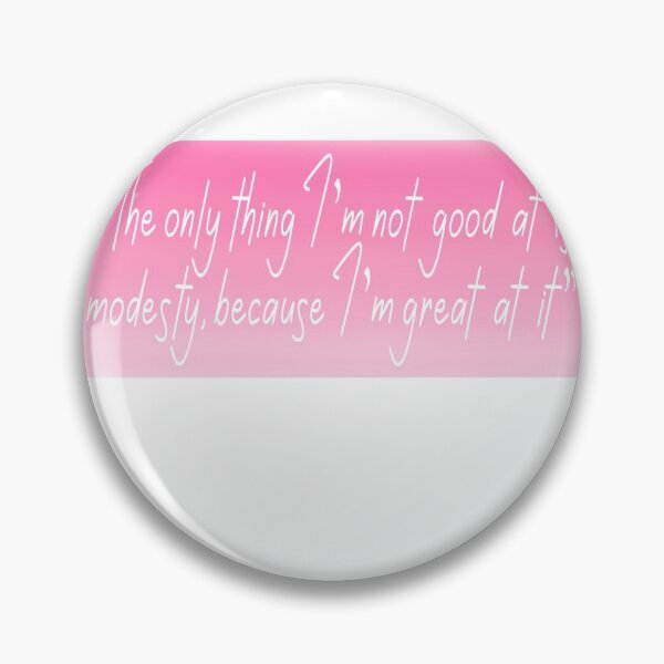 Item preview, Gina Linetti Modesty Quote designed and sold by lschaf.