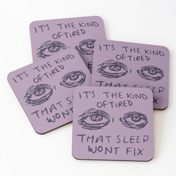 Item preview, It's The Kind Of Tired That Sleep Won't Fix - Depression, Aesthetic, Meme, Mental Health, Anxiety designed and sold by SpaceDogLaika.