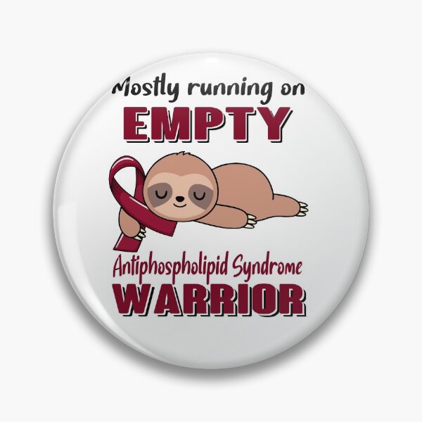 Item preview, Mostly Running On Empty Antiphospholipid Syndrome Warrior designed and sold by Brad-FI.