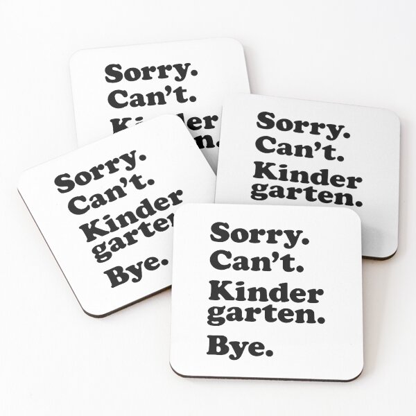 Item preview, Sorry Can't Kindergarten Bye | Welcome Back To School designed and sold by GravitiTees.
