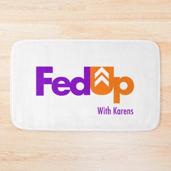 Item preview, FedUp with Karens designed and sold by MadeByStorm.