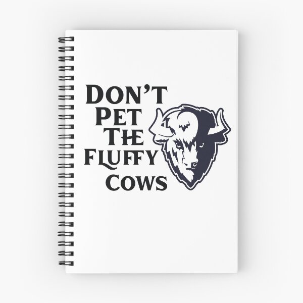 Item preview, Don't Pet the Fluffy Cows designed and sold by Fathom204.