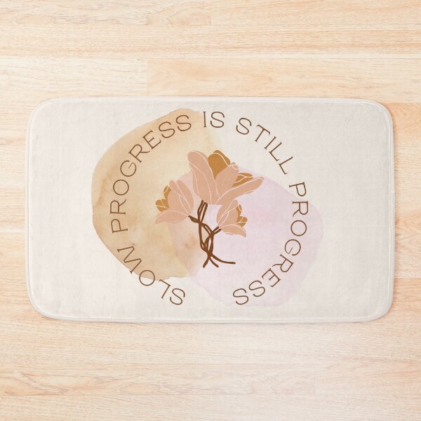 Item preview, Slow Progress Is Still Progress designed and sold by jsamar.