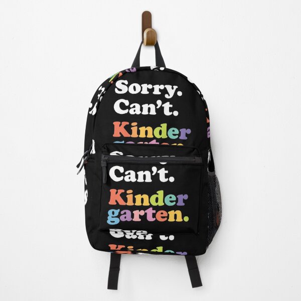 Item preview, Sorry Can't Kindergarten Bye | Back To Class designed and sold by GravitiTees.