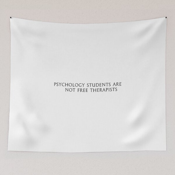 Item preview, Psychology students are not free therapists - funny psychology joke  designed and sold by Shanart Lex.