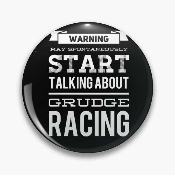Item preview, Warning May Spontaneously Start Talking About Grudge Racing designed and sold by CarantinedChaos.