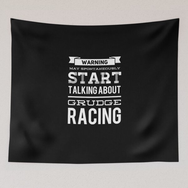 Item preview, Warning May Spontaneously Start Talking About Grudge Racing designed and sold by CarantinedChaos.