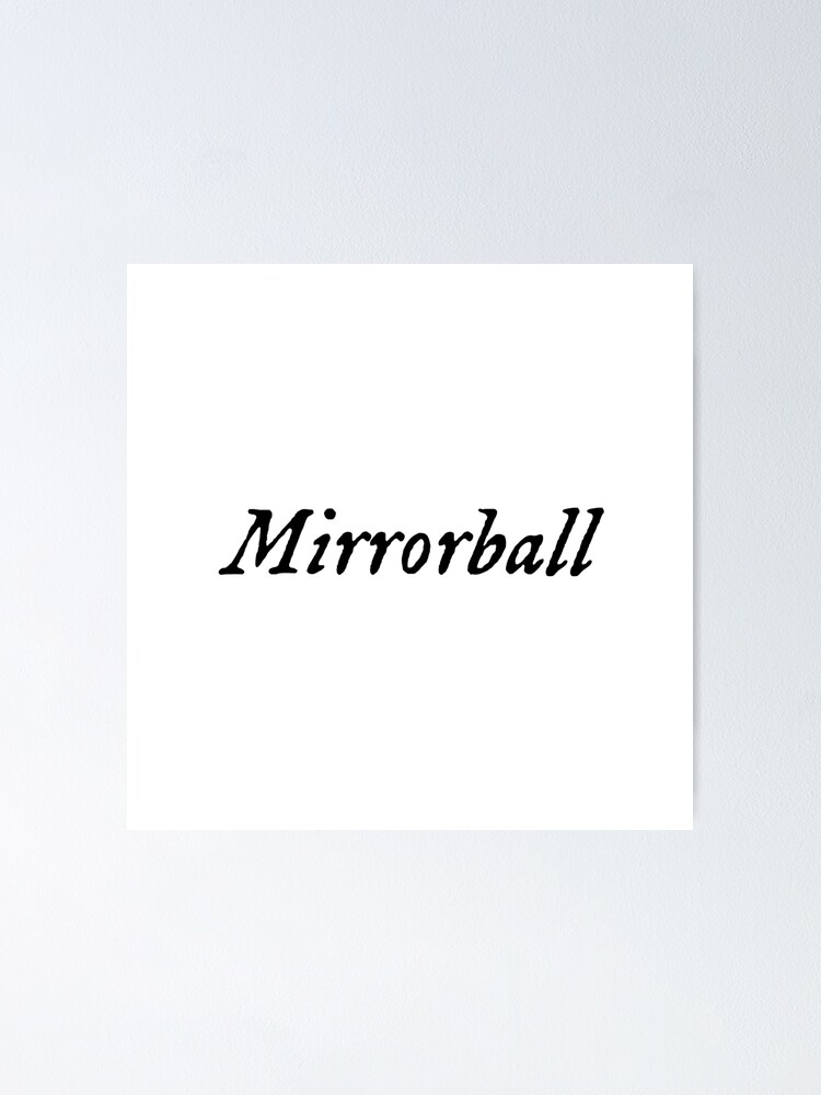 Póster «Mirrorball Letra del folclore de Taylor Swift» de jazminnjoe