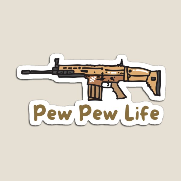 Item preview, Scar Pew Pew Life  designed and sold by GunsAndStuff.