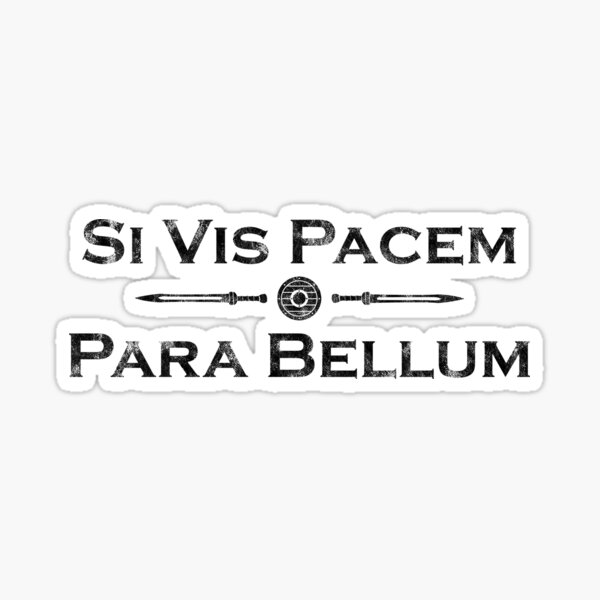 Si Vis Para Bellum Latin proverb" Sticker for Sale pixelbull | Redbubble